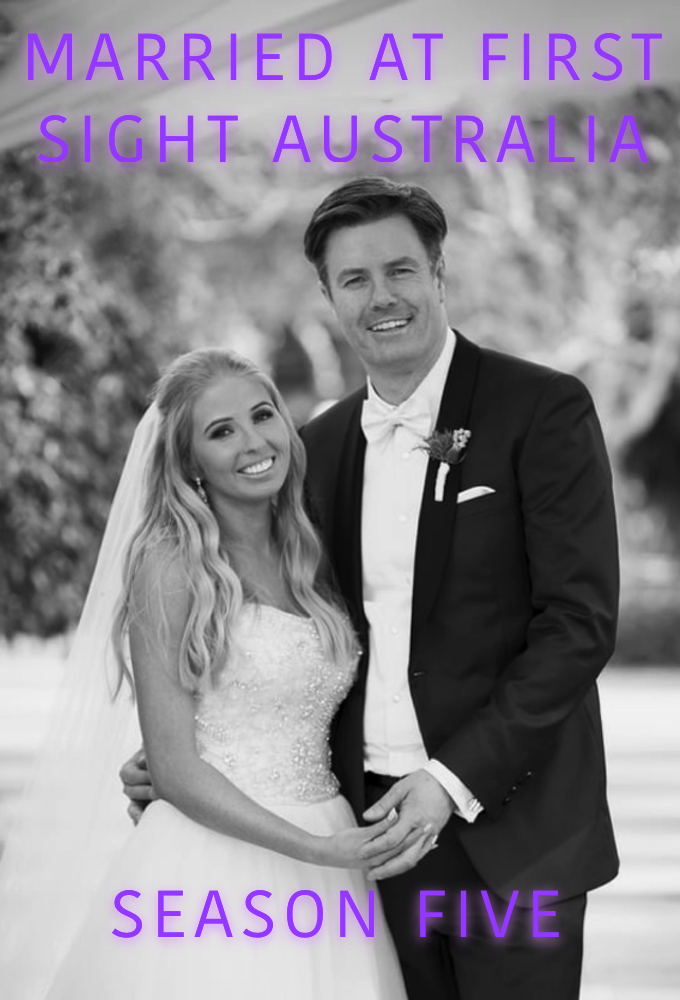 Married at First Sight (AU) - Season 5 [138201] (A1774166575) [[Shows 2.0]] --Plex--